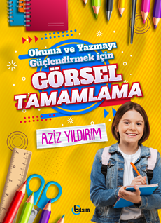 Okuma ve Yazmayı Güçlendirmek için Görsel Tamamlama