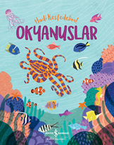 Okyanuslar – Hadi Keşfedelim!