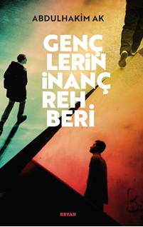 Gençlerin İnanç Rehberi