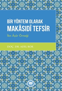 Bir Yöntem Olarak Makasıdi Tefsir