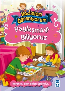 Paylaşmayı Biliyoruz  Hadisleri Öğreniyorum