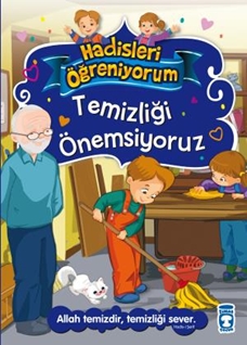 Temizliği Önemsiyoruz   Hadisleri Öğreniyorum