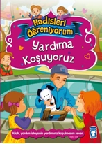 Yardıma Koşuyoruz  Hadisleri Öğreniyorum