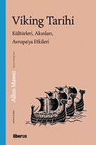 Viking Tarihi & Kültürleri, Akınları, Avrupa’ya Etkileri