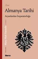 Kısa Almanya Tarihi & Aryanlardan İmparatorluğa