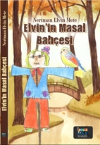 Elvin’in Masal Bahçesi