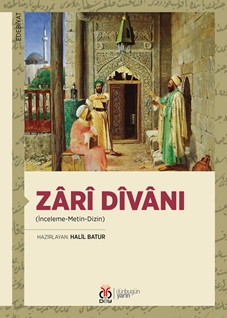 Zarî Dîvanı (İnceleme-Metin-Dizin)