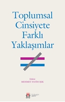 Toplumsal Cinsiyete Farklı Yaklaşımlar