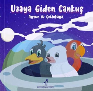 Uzaya Giden Cankuş