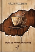 Tarçın Kokulu Kahve