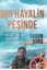 Bir Hayalin Peşinde