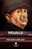 Moualla : Fikret Mualla’nın Sanatı