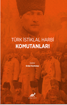 Türk İstiklal Harbi Komutanları