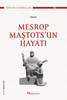 Mesrop Maştots’un Hayati