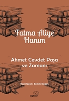 Ahmet Cevdet Paşa ve Zamanı