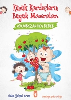 Oyunbozan Dev Bebek  Küçük Kardeşlerin Büyük Maceraları