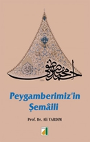 Peygamberimiz'İn Şemaili (K.Kapak)