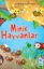 İlk Doğa Kitabım Serisi-2: Minik Hayvanlar