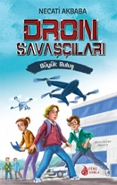 Dron Savaşçıları-1: Büyük Buluş