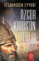 Özgür Kudüs'Ün Şifresi (Selahaddin Eyyubi)