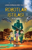 Robotlar İstilası (Uzayın Derinliklerine Yolculuk)