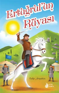 Ertuğrul'Un Rüyası