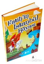 Fatih'in İstanbul Rüyası