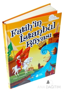 Fatih'in İstanbul Rüyası