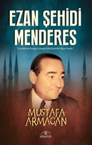 Ezan Şehidi Menderes