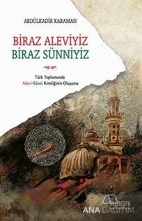 Biraz Aleviyiz, Biraz Sünniyiz