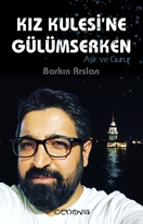 Kız Kulesi’ne Gülümserken