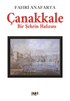 Çanakkale Bir Şehrin Hafızası