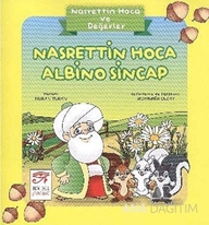 Nasrettin Hoca ve Değerler - Nasrettin Hoca Albino Sincap