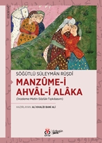 Manzûme-i Ahvâl-i Alâka (İnceleme-Metin-Sözlük-Tıpkıbasım)