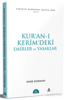 Kur'an-ı Kerim'deki Temel Emirler ve Yasaklar