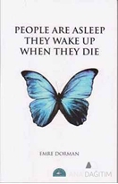 People Are Asleep They Wake Up When They Die