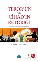 Terör'ün ve Cihad'ın Retoriği