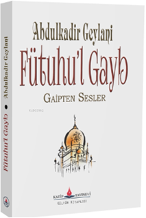 Fütuhu'l gayb (gaipten sesler) (cep Boy)