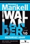 Huzursuz Adam - Kurt Wallander Serisi