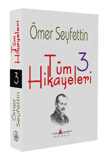 Ömer Seyfettin Tüm Hikayeleri 3