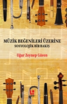 Müzik Beğenileri Üzerine Sosyolojik Bir Bakış