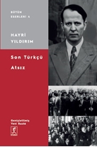 Son Türkçü Atsız