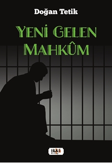 Yeni Gelen Mahkum