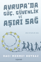 Avrupa’da Göç Güvenlik ve Aşırı Sağ