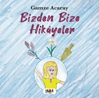 Bizden Bize Hikayeler