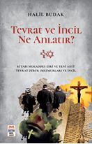 Tevrat ve İncil Ne Anlatır?