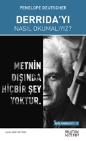 Derrida’yı Nasıl Okumalıyız ?