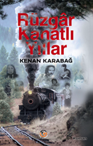 Rüzgar Kanatlı Yıllar