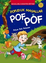 Pofuduk Masallar Pof Pof  Masallarla Karakter Eğitimi (Fleksi Cilt)