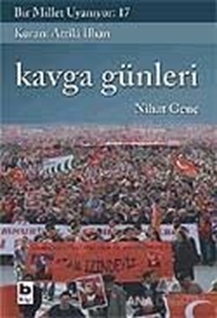 Kavga Günleri Bir Millet Uyanıyor: 17